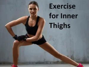 Read more about the article What are the Best Exercises for Flabby Inner Thighs Fat?