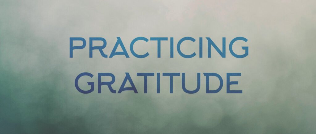 Practice Gratitude  for a mantel healthy